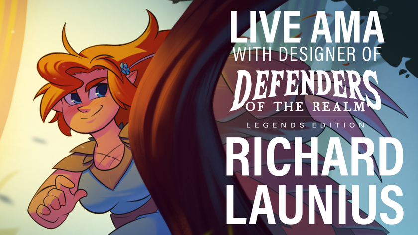 Announcing an AMA With the Designer of Defenders of the Realm: Legends Edition